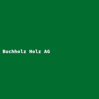 Hersteller: Buchholz Holz AG