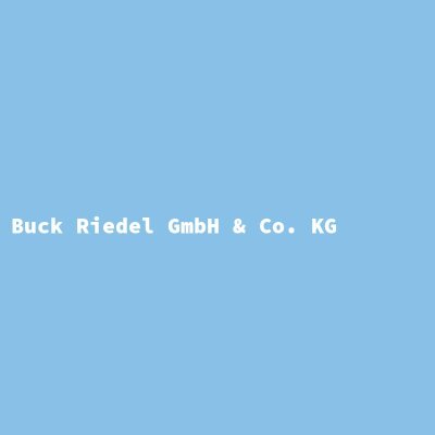 Hersteller: Buck Riedel GmbH &amp; Co. KG