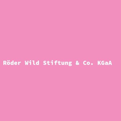 Hersteller: Röder Wild Stiftung &amp; Co. KGaA