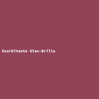 Exorbitante Glas-Brille