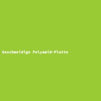 Geschmeidige Polyamid-Platte
