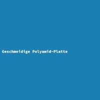 Geschmeidige Polyamid-Platte