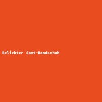Beliebter Samt-Handschuh