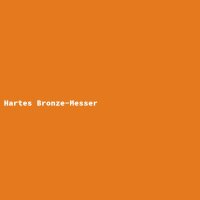 Hartes Bronze-Messer