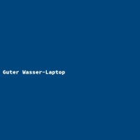 Guter Wasser-Laptop
